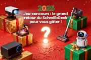 Bon plan relatif Jeu-concours : le grand retour du SchmilbGeek pour vous (...)