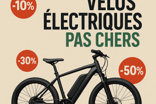 Evenement Equipez vous en Vélos électriques pas chers de (...)