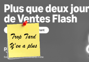 Deal expiré Amazon Prime Day, c'est parti pour de grosses (...)