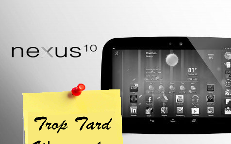 Tablette Google Nexus 10 écran 2560 x 1600 pixels à (...)