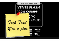 Deal expiré Vente Flash Canal +, Apple TV + et 4K via Mycanal ou (...)