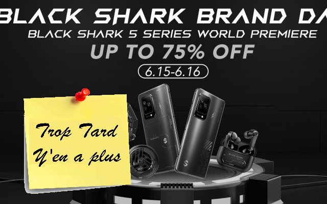 Black Shark brand day, des supers prix sur les (...)