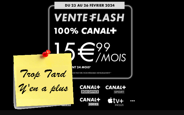 Vente Flash Canal +, Apple TV + et 4K via Mycanal ou (...)