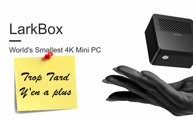 Chuwi LarkBox, un mini PC Celeron J4115 qui tient dans (...)