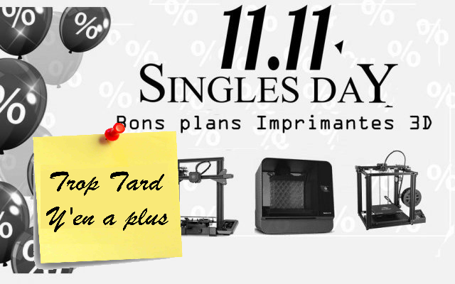 Imprimantes 3D, le top bon plan Black Friday Chinois 11/11