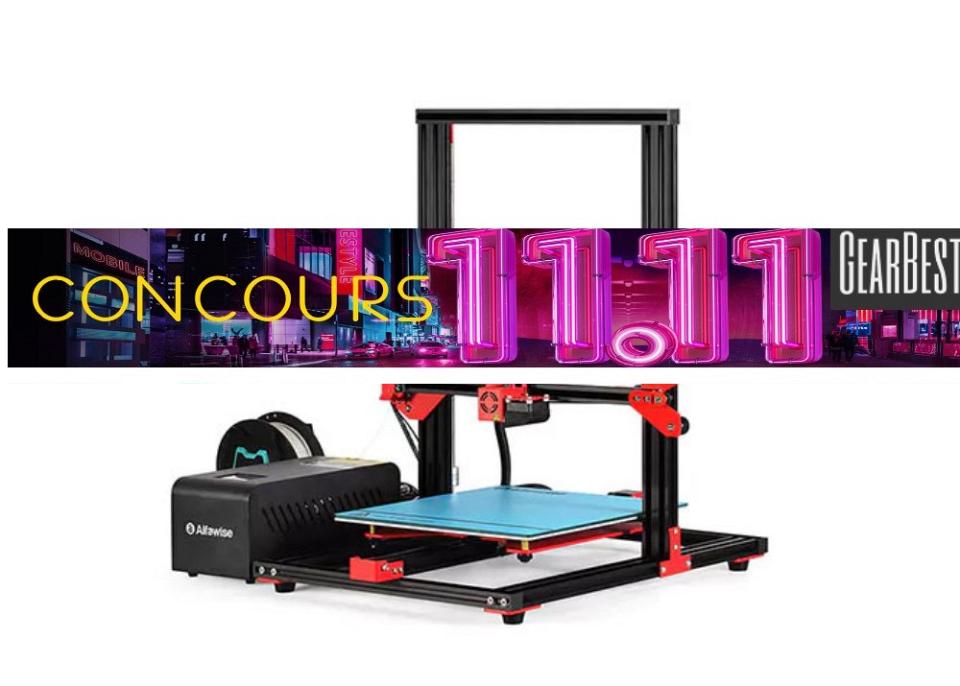 Concours 11.11,le Black Friday Chinois, Gagnez une imprimante 3D Alfawise U20 !