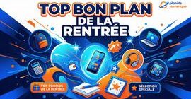 Evenement Les top bons plans de la rentrée