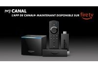Deal MyCanal sur FireTV, maintenant directement disponible (...)