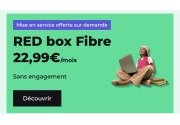 Bon plan relatif 22,99€ par mois la Fibre RED Box, débit 1GBit/s, appels (…)