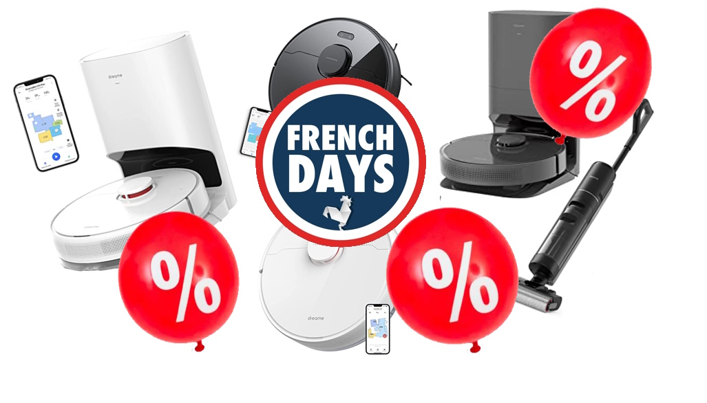 Super offres sur les aspirateurs Robot DREAME pour les French Days