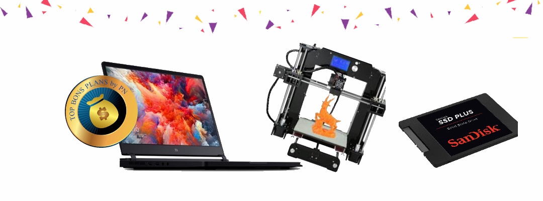 Les mini bons plans Informatiques, PC, imprimantes 3D, SSD ... (demandez vos codes)