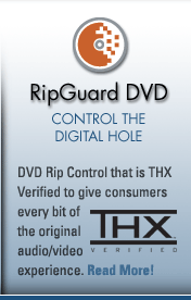 RipGuard DVD : une nouvelle protection en vue pour les DVD-Video !