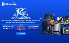 Geekbuying fête ses 14 ans, nombreuses promotions sur (...)
