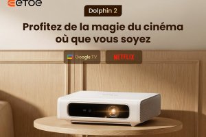 ETOE DOLPHIN 2, le projecteur portable RGB laser pour (...)