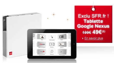 Nexus 7 à 49€ pour souscription d'un abonnement ADSL SFR