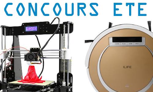 Concours, gagnez une imprimante 3D et un Aspirateur Robot X5, tirage au sort dimanche !