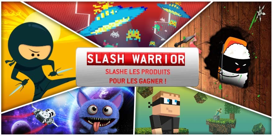 Jeu Slash Warrior Rue Du Commerce 15 ans, Gros cadeaux à gagner !